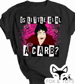 Hocus is little girl a carb Pre order - Tee as Pictured 2-3 week tat