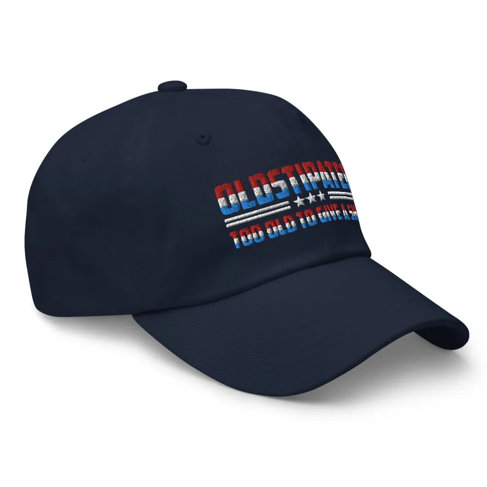 OLDSTIPATED Too Old To Give A Sh***! Dad hat