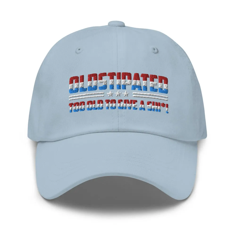 OLDSTIPATED Too Old To Give A Sh***! Dad hat