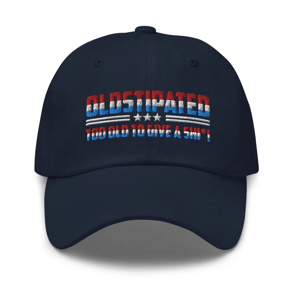 OLDSTIPATED Too Old To Give A Sh***! Dad hat