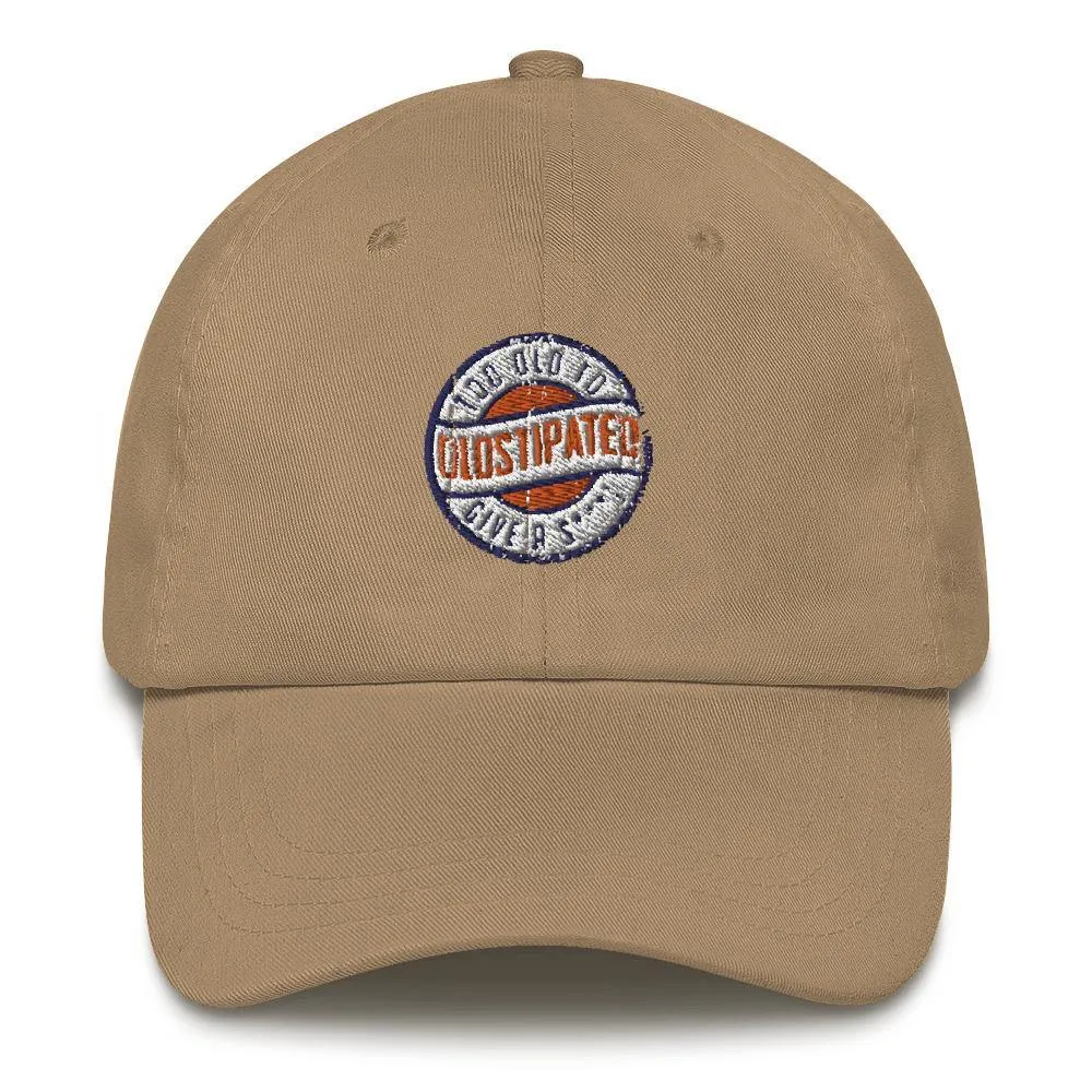 OLDSTIPATED Too Old To Give A Sh***! hat