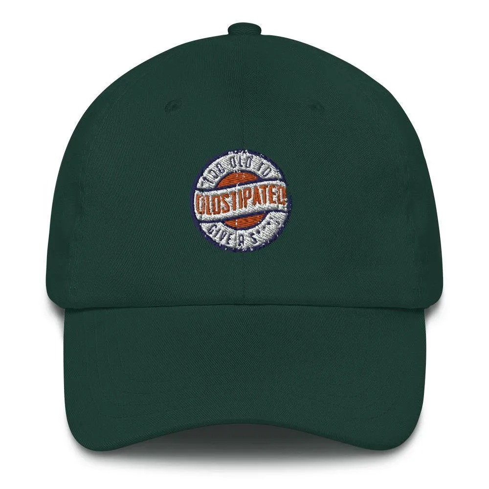 OLDSTIPATED Too Old To Give A Sh***! hat